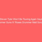 Steven Tyler Won’t Be Touring Again Says Former Guns N’ Roses Drummer Matt Sorum