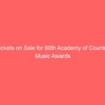 Tickets on Sale for 60th Academy of Country Music Awards